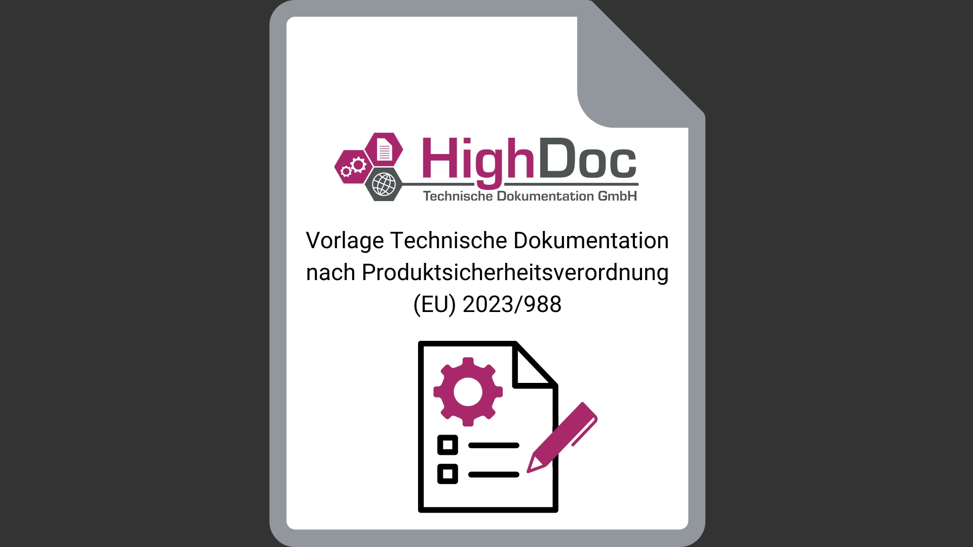 Produktsicherheitsverordnung (EU) 2023/988 Vorlage Technische Dokumentation HighDoc